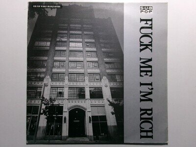 F*CK ME I'M RICH MUDHONEY TAD BLOOD CIRCUS WATERFRONT DAMP 104 GRUNGE