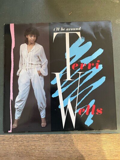 Terri Wells 12” Vinyl Single I’ll Be Around