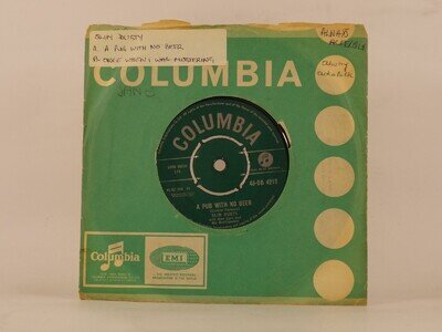 SLIM DUSTY A PUB WITH NO BEER (95) 2 Track 7" Single including Company Sleeve CO