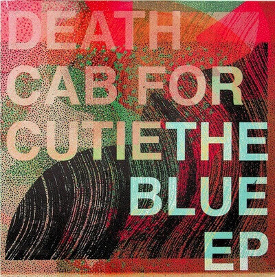 Death Cab For Cutie - Blue EP - Vinyl Record 12" New and Sealed