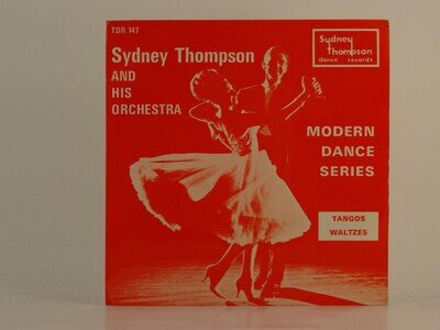 SYDNEY THOMPSON AND HIS ORCHESTRA MODERN DANCE SERIES: TANGOS/WALTZES (84) 4 Tra