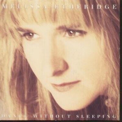 Melissa Etheridge Dance Without Sleeping 7" vinyl UK Island 1992 Edit b/w ain't