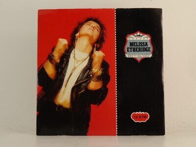 MELISSA ETHERIDGE DON'T YOU NEED (1) (78) 2 Track 7" Single including Picture Sl