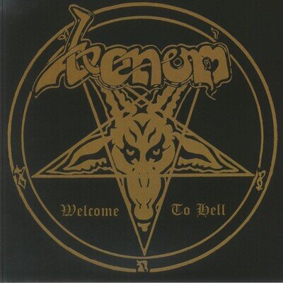 VENOM - Welcome To Hell (reissue) - 180 GRAM VINYL LP