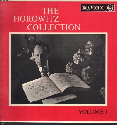 RB6554 Vladimir Horowitz Horowitz Collection, Vol. 1 LP vinyl UK Rca Victor mono