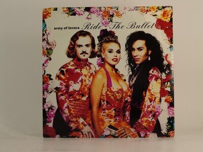 ARMY OF LOVERS RIDE THE BULLET (78) 2 Track 7" Single including Picture Sleeve C