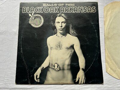 Black Oak Arkansas - Balls Of Fire (LP, Album)