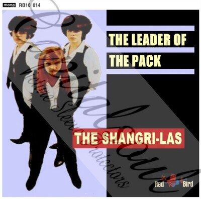 60S R/B MOD DOO WOP RED BIRD THE SHANGRI-LAS LEADER OF THE PACK PICTURE SLEEVE