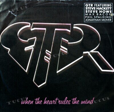 GTR - When The Heart Rules The Mind 7in 1986 (VG/VG) .*