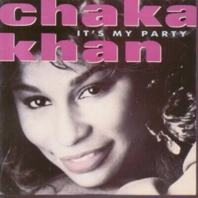 Chaka Khan It's My Party 7" vinyl UK Warner Bros 1988 Edit b/w where are you