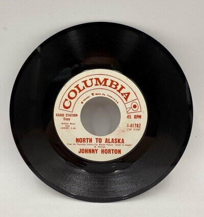 Johnny Horton ~ North To Alaska ~ Radio Station White Label ~ 45 RPM 7” Single