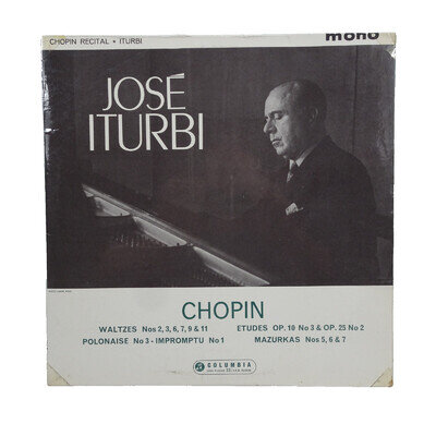 33CX 1701 Frédéric Chopin Played By José Iturbi - Chopin Recital (Vinyl) VG+/VG