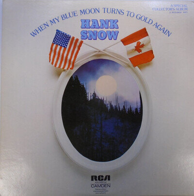 VINYL LP - When My Moon Turns To Gold Again - Hank Snow - 1973 - DPS 2023