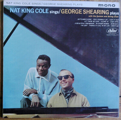 NAT KING COLE SINGS - GEORGE SHEARING PLAYS 1962 VINYL LP. W1675. MONO.
