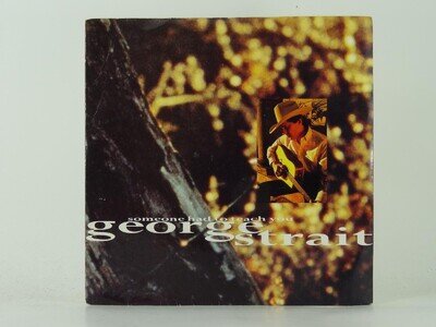 GEORGE STRAIT SOMEONE HAD TO TEACH YOU (47) 2 Track 7" Single including Picture