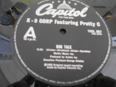 K9 CORP featuring Pretty C - "Dog Talk" / George Clinton -"Man's Best 12" Single