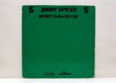 JIMMY SPICER - money (dollar bill y'all) 12" uk press 80s OLD SCHOOL RAP