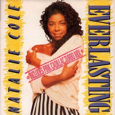 Natalie Cole Everlasting 7" vinyl UK Emi-Manhattan 1988 pic sleeve MTX46