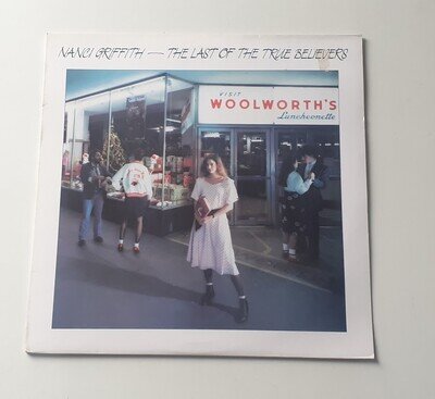 nanci griffith the last of the true believers vinyl record REU 1013 freepost