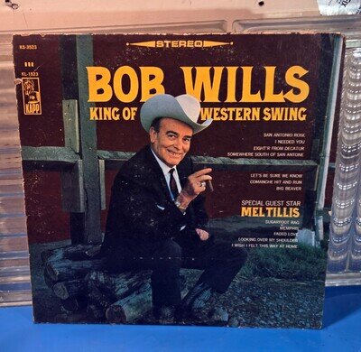 Bob Wills: King of Western Swing - Kapp Stereo KS-3523 - 1967 With Mel Tillis