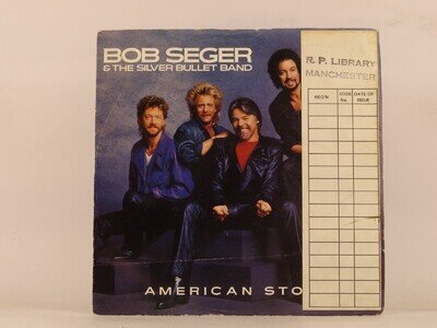 BOB SEGER AND THE SILVER BULLET BAND AMERICAN STORM (124) 2 Track 7" Single incl