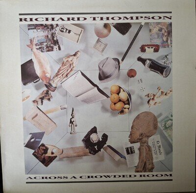 Richard Thompson – Across A Crowded Room UK Polydor LP 1985 & Lyric Sheet