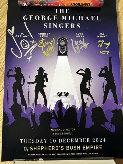 George Michael Singers Hand Signed Poster London 2024 Shepherds Bush 16” x 12”