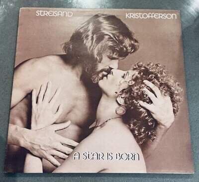 Streisand,Kristofferson - A Star Is Born 12” LP Vinyl