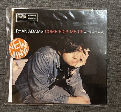 Ryan Adams Come Pick Me Up 7"