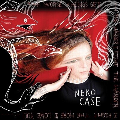 Neko Case The Worse Things Get, the Harder I Fight, the Harder I Fight.. (Vinyl)