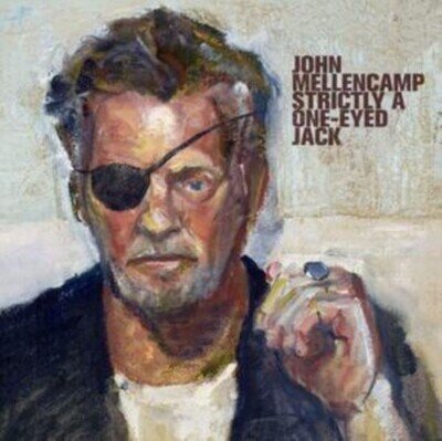 John Mellencamp - Strictly A One Eyed Jack LP Vinyl