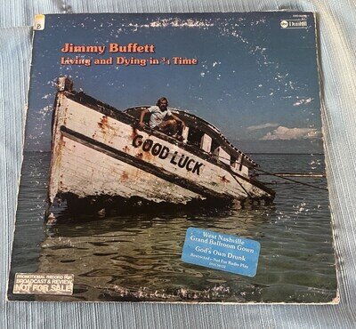 Jimmy Buffett LP (WhiteLabelPromo) “Living & Dying In 3/4 Time” 1974 Dunhill VG
