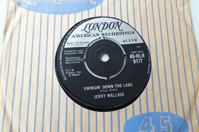 JERRY WALLACE 7" SWINGIN' DOWN THE LANE b/w TEARDROP IN THE RAIN UK LONDON 1960