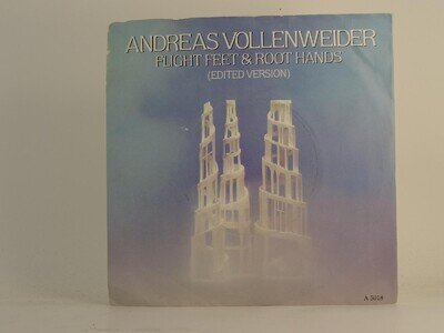 ANDREAS VOLLENWEIDER FLIGHT FEET AND ROOT HANDS (EDITED VERSIONS) (69) 2 Track 7
