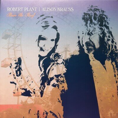 Raise the Roof by Robert Plant/Alison Krauss (Record, 2021) (New & sealed)