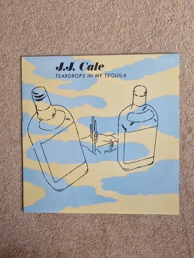 J.J. Cale - Teardrops In My Tequila Vinyl 12" Single Mercury UK 1983