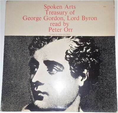 George Gordon Byron - Spoken Arts Treasury Of Lord Byron By Peter Orr - 12" LP
