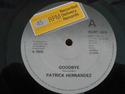 Patrick Hernandez - "Goodbye / Can't Keep It Up" - RECORDED DELIVERY 12" Single