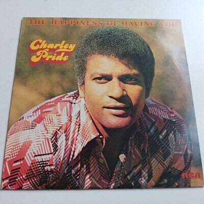 Charley Pride / The Happiness Of Having You 1976 VINYL LP / EX / FAST POST