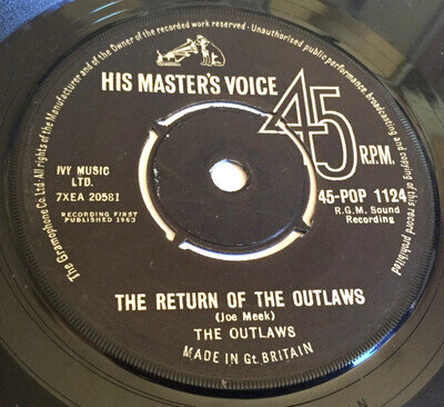 THE OUTLAWS (JOE MEEK / RITCHIE BLACKMORE) – RETURN OF THE OUTLAWS – 1963 7”