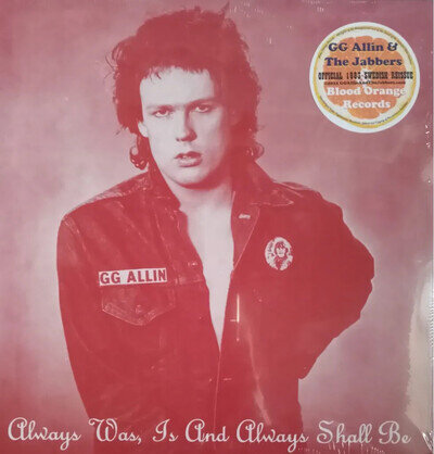 GG Allin & The Jabbers Always Was Is And Always Shall LP Be Sweedish Reissue BOR