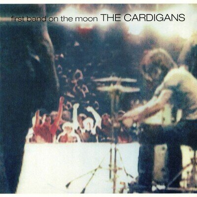 CARDIGANS, The - First Band On The Moon (reissue) - gatefold 180 gram vinyl LP