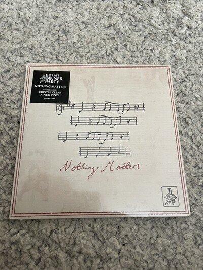 The Last Dinner Party - Nothing Matters 7” Sealed Ltd Edition Crystal Clear Viny