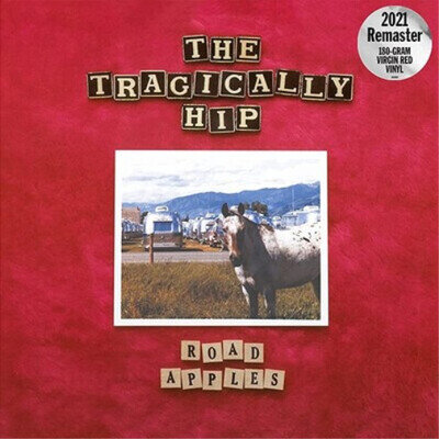 The Tragically Hip Road Apples (Vinyl)