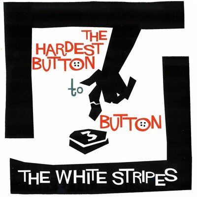 THE WHITE STRIPES The Hardest Button To Button US 2015 TMR-264🟢BRAND NEW/MINT🟢