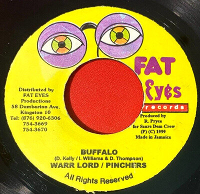 Warlord/Warr Lord And Pinchers Buffalo 7"JA ORIG 1999 Fat Eyes b/w Cyclone VINYL
