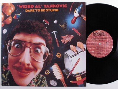WEIRD AL YANKOVIC Dare To Be Stupid ROCK 'N' ROLL LP VG++/VG+ z