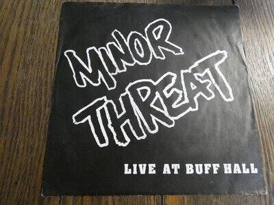 MINOR THREAT - LIVE AT BUFF HALL - 7" SINGLE - VG/VG+