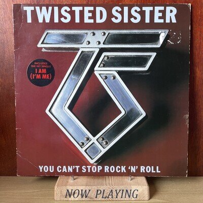 Twisted Sister - You Can’t Stop Rock ‘N’ Roll - Vinyl Record LP Album - VG/G+