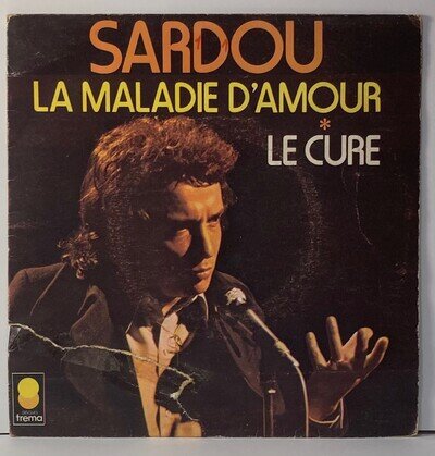 Michael Sardou La Maladiee D’Amour Le Cure EX 45 French